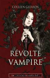 Révolte Vampire by Colleen Gleason