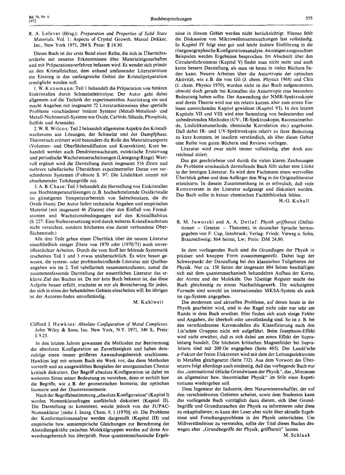 R. A. Lefever (Hrsg.): Preparation and Properties of Solid State Materials. Vol. 1: Aspects of Crystal Growth. Marcel Dekker, Inc., New York 1971, 284 S. Preis: [dollar] 18.50 by Unknown