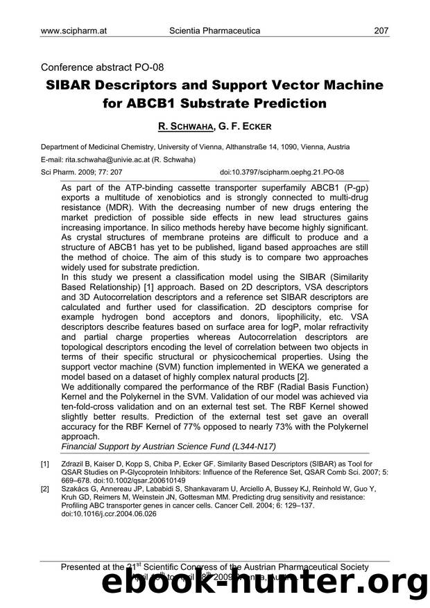 R. SCHWAHA, G. F. ECKER by SIBAR Descriptors and Support Vector Machine for ABCB1 Substrate Prediction