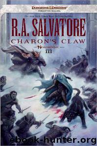R.A. Salvatore - Neverwinter 03 - Charon's Claw by R.A. Salvatore