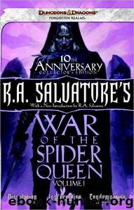 R.A. Salvatore's War of the Spider Queen: Dissolution, Insurrection, Condemnation by Richard Lee Byers; Thomas M. Reid; Richard Baker