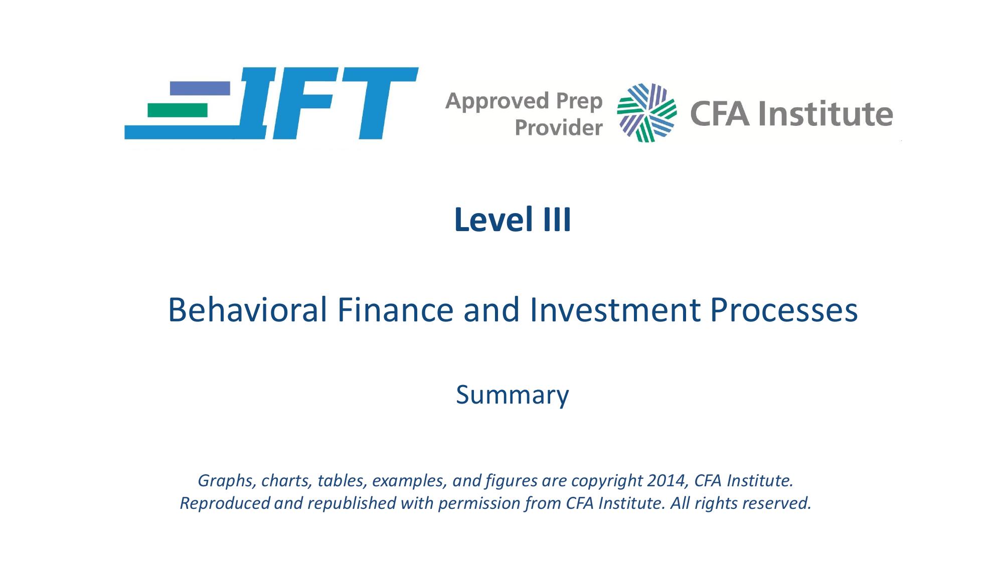 R07 Behavioral Finance and Investment Processes Summary by Unknown