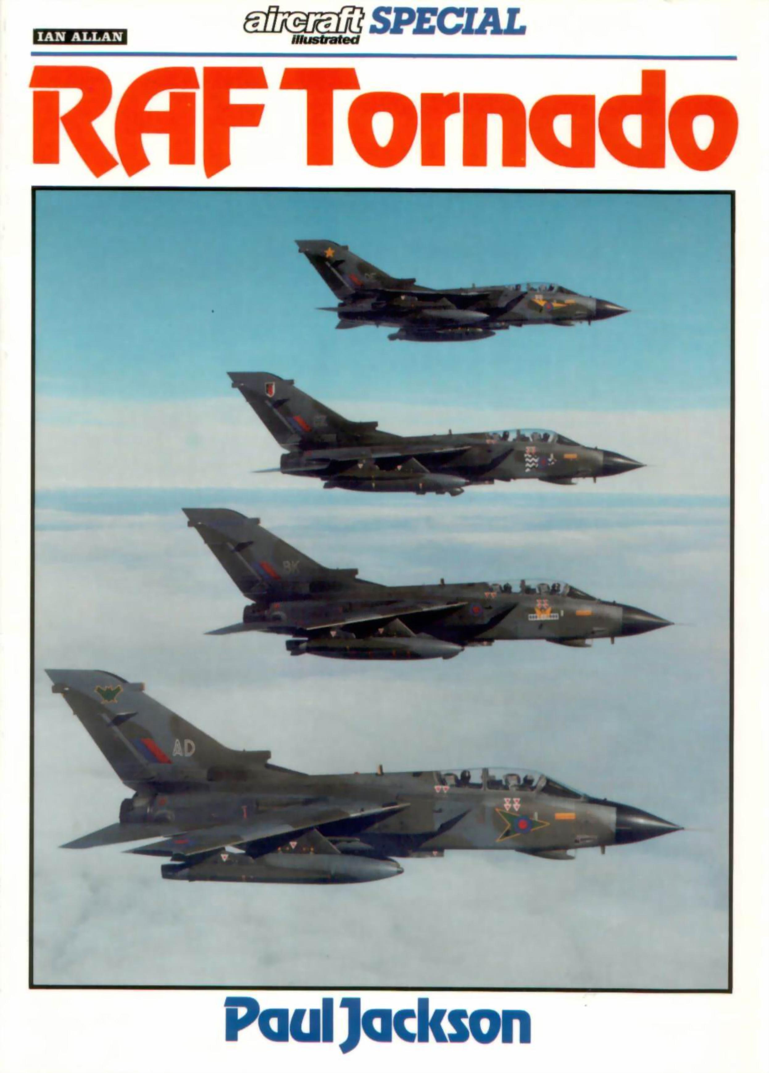 RAF Tornado (Aircraft Illustrated Special) by Paul Jackson