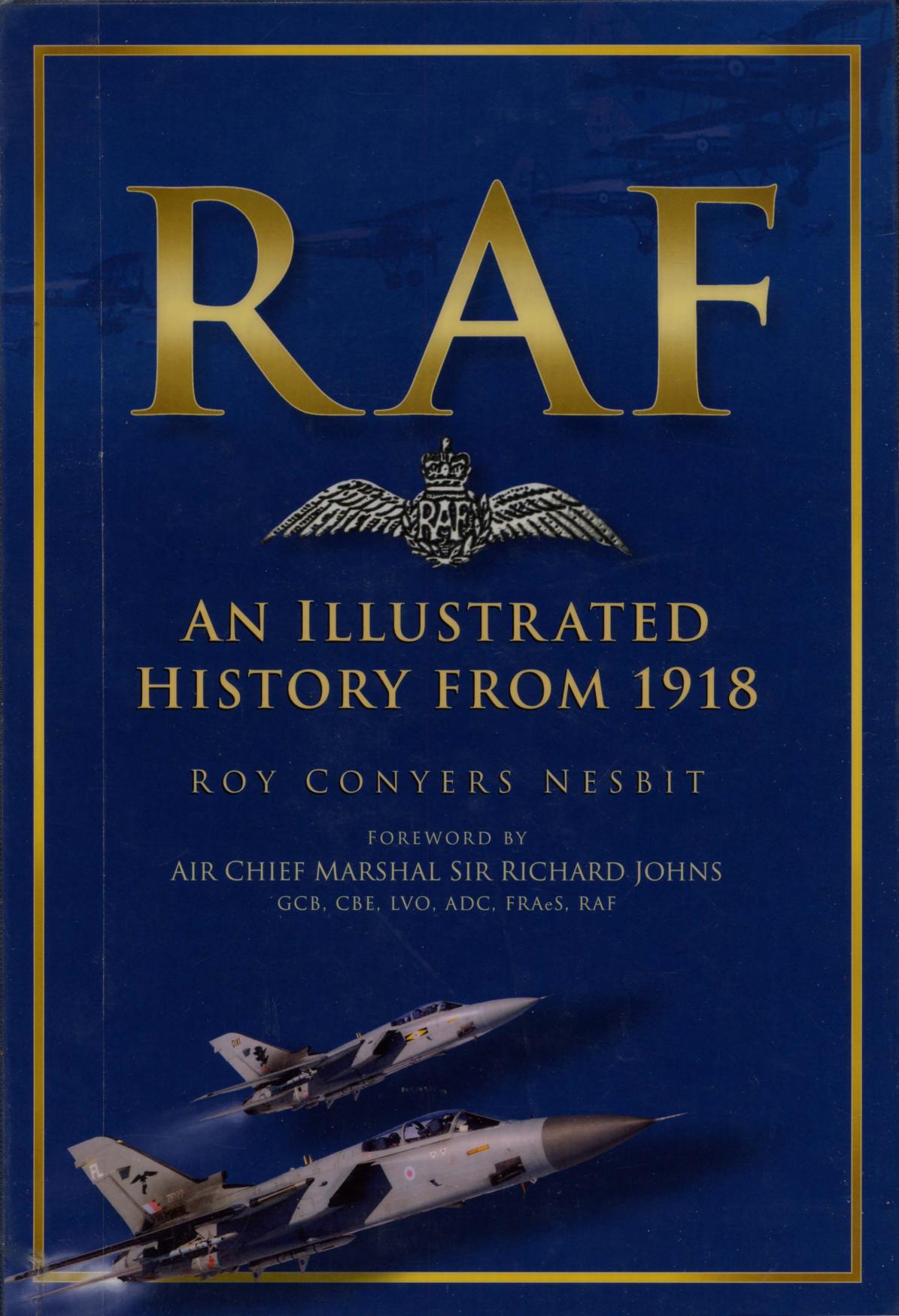 RAF. An Illustrated History from 1918 by Roy Conyers Nesbit