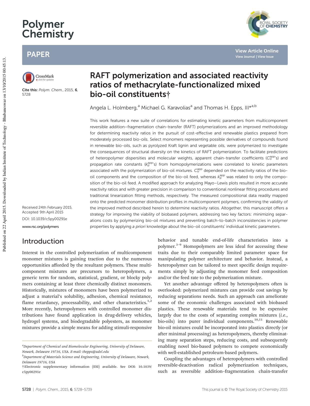 RAFT polymerization and associated reactivity ratios of methacrylate-functionalized mixed bio-oil constituents by Angela L. Holmberg Michael G. Karavolias Thomas H. EppsIII