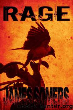 RAGE (Descendants Saga (Crisis Sequence One)) by Somers James