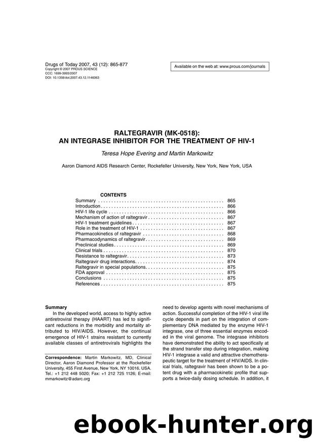 RALTEGRAVIR (MK-0518): AN INTEGRASE INHIBITOR FOR THE TREATMENT OF HIV-1 by Prous Science (c) 2007