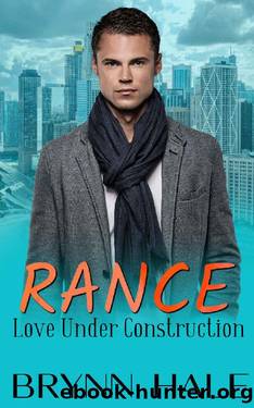 RANCE: Curvy Single Mom Romance (Love Under Construction Book 5) by Brynn Hale