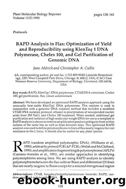 RAPD analysis in flax: Optimization of yield and reproducibility using klen <Emphasis Type="Italic">Taq <Emphasis> 1 DNA polymerase, chelex 100, and gel purification of genomic DNA by Unknown
