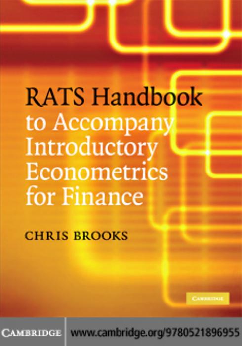RATS Handbook to Accompany Introductory Econometrics for Finance by Chris Brooks