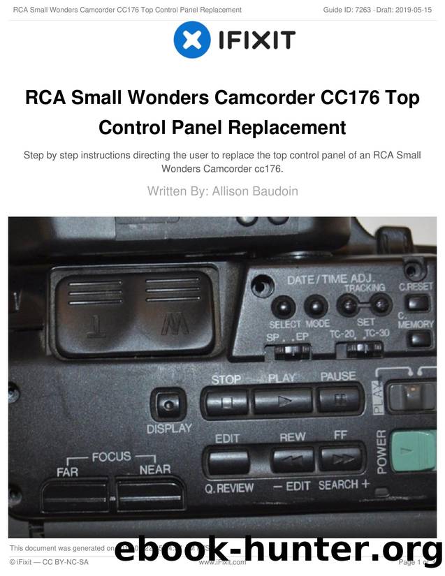 RCA Small Wonders Camcorder CC176 Top Control Panel Replacement by Unknown