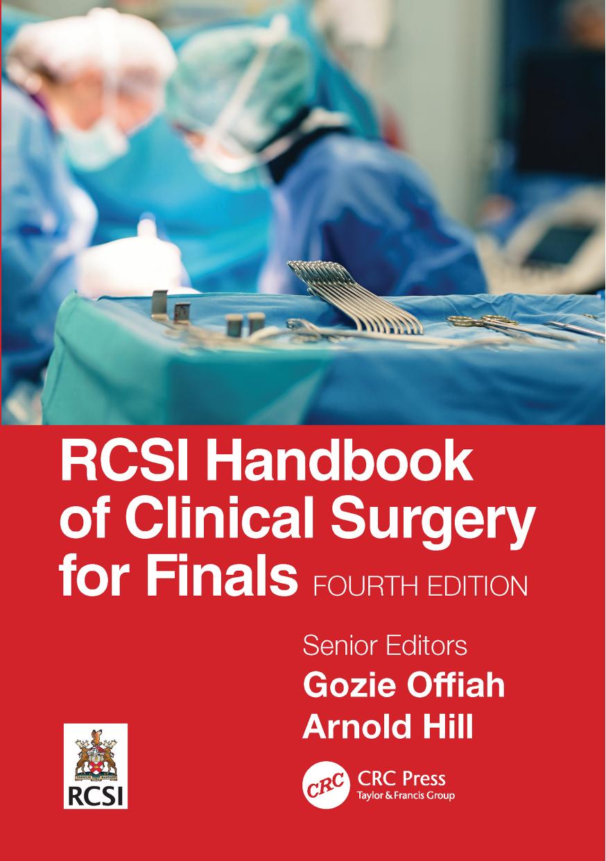 RCSI Handbook of Clinical Surgery for Finals by Gozie Offiah and Arnold Hill