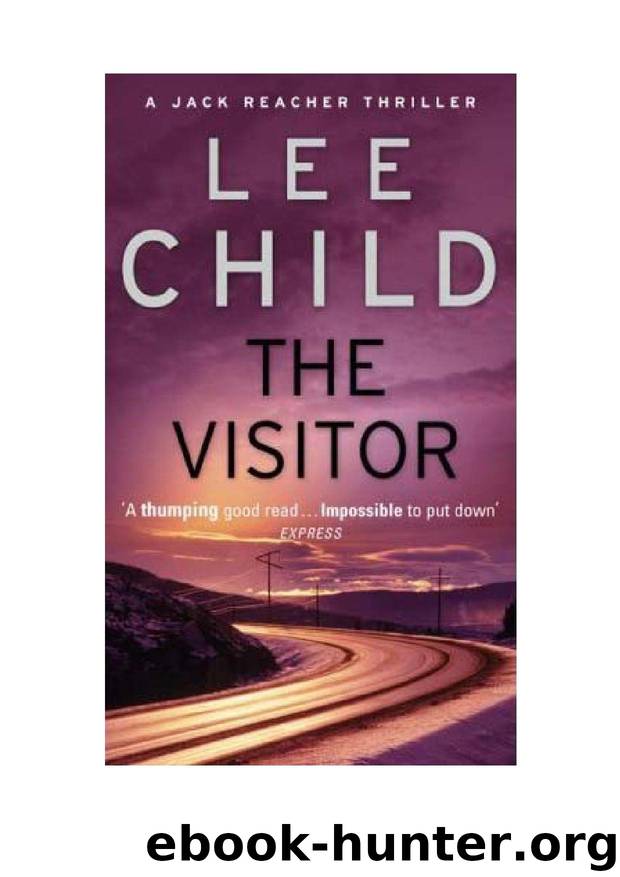 REACHER 04 - THE VISITOR AKA RUNNING BLIND by Lee Child