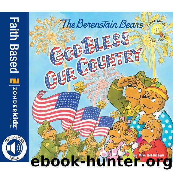 READ and HEAR edition: The Berenstain Bears God Bless Our Country by Mike Berenstain