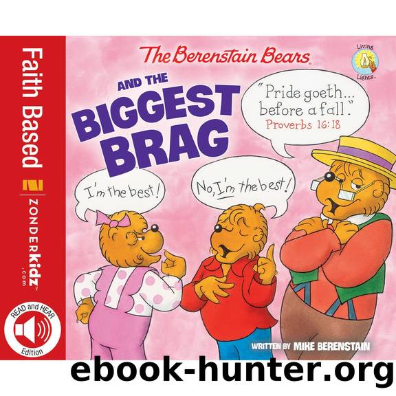 READ and HEAR edition: The Berenstain Bears and the Biggest Brag by Mike Berenstain