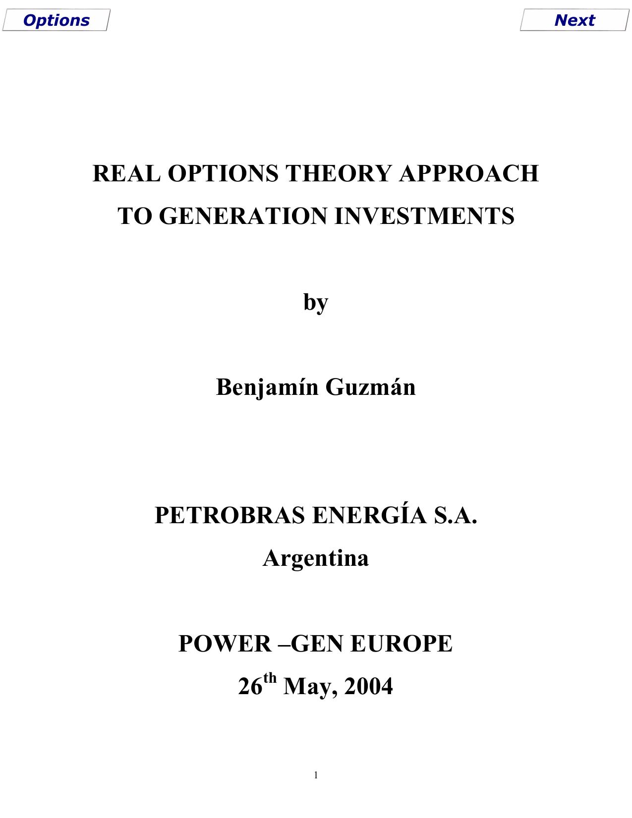 REAL OPTIONS THEORY APPROACH TO GENERATION INVESTMENTS by Secure Data Services (01425 621262)