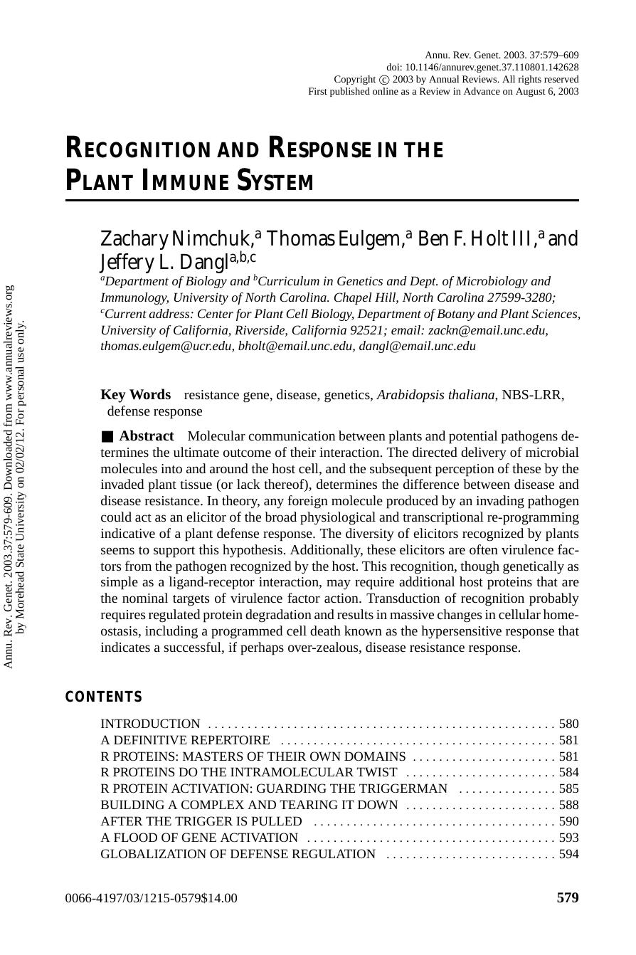 RECOGNITION AND RESPONSE IN THE PLANT IMMUNE SYSTEM by Zachary Nimchuk a Thomas Eulgem a Ben F. Holt III a & Jeffery L. Dangla b c