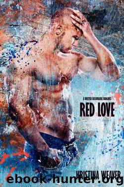 RED LOVE (A British Billionaire Romance Part 2) by Kristina Weaver