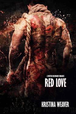 RED LOVE (A British Billionaire Romance, Part 3) by Kristina Weaver