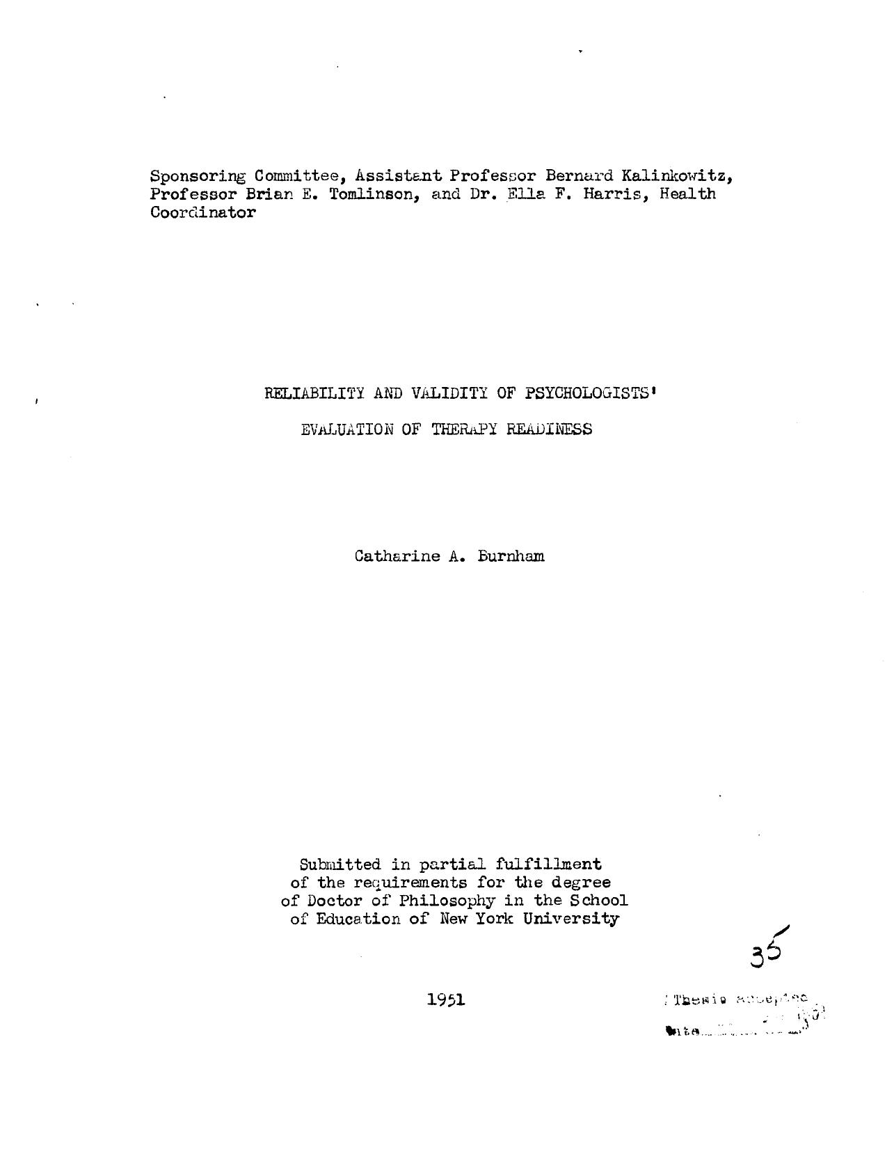RELIABILITY AND VALIDITY OF PSYCHOLOGISTS' EVALUATION OF THERAPY READINESS by BURNHAM CATHARINE A