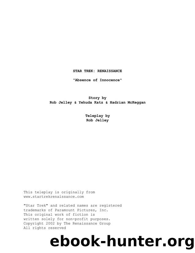 REN 01x16 - Absence of Innocence - Rob Jelley, Yehuda Katz, Hadrian McKeggan by Star Trek
