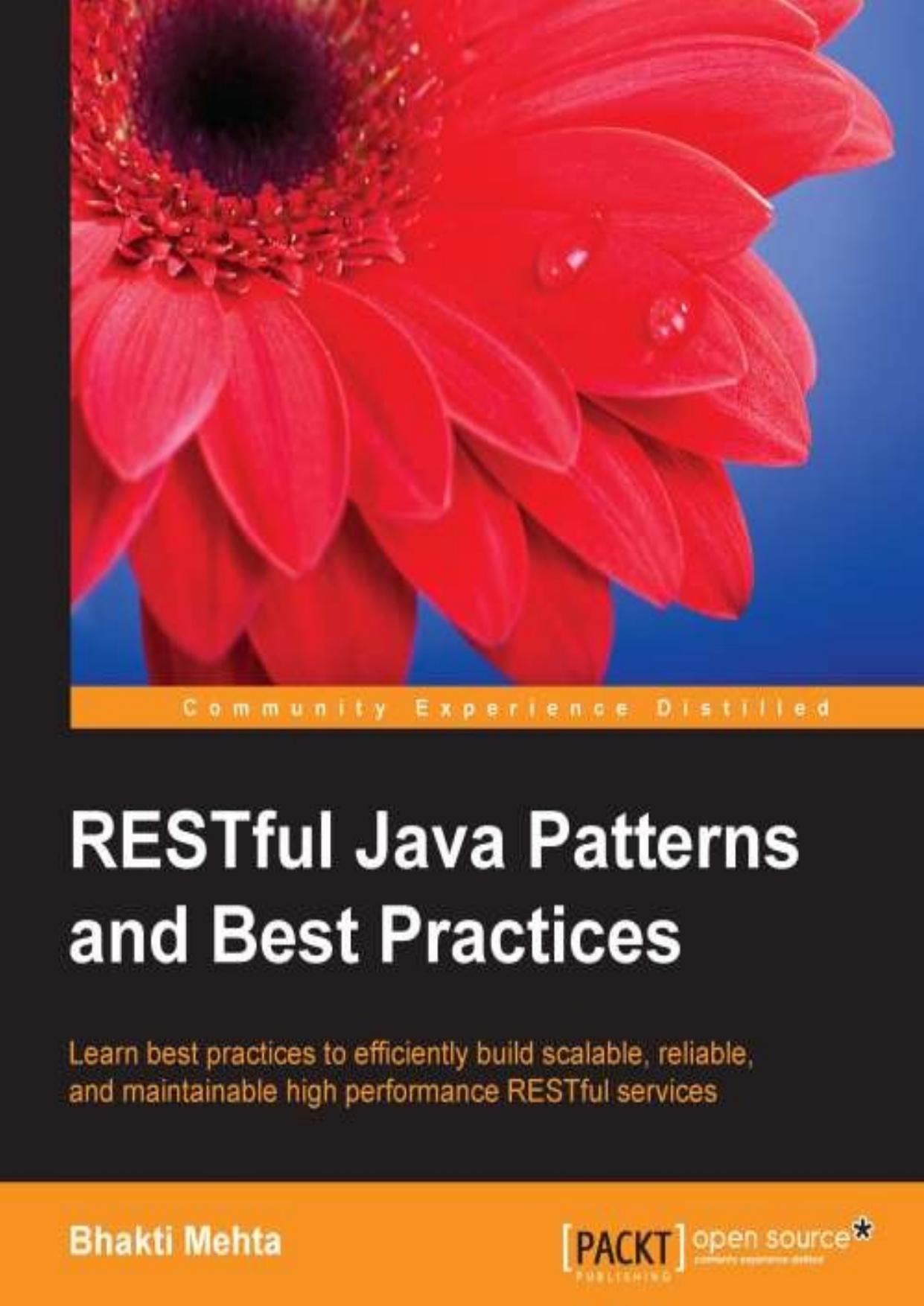 RESTful Java Patterns and Best Practices by Bhakti Mehta