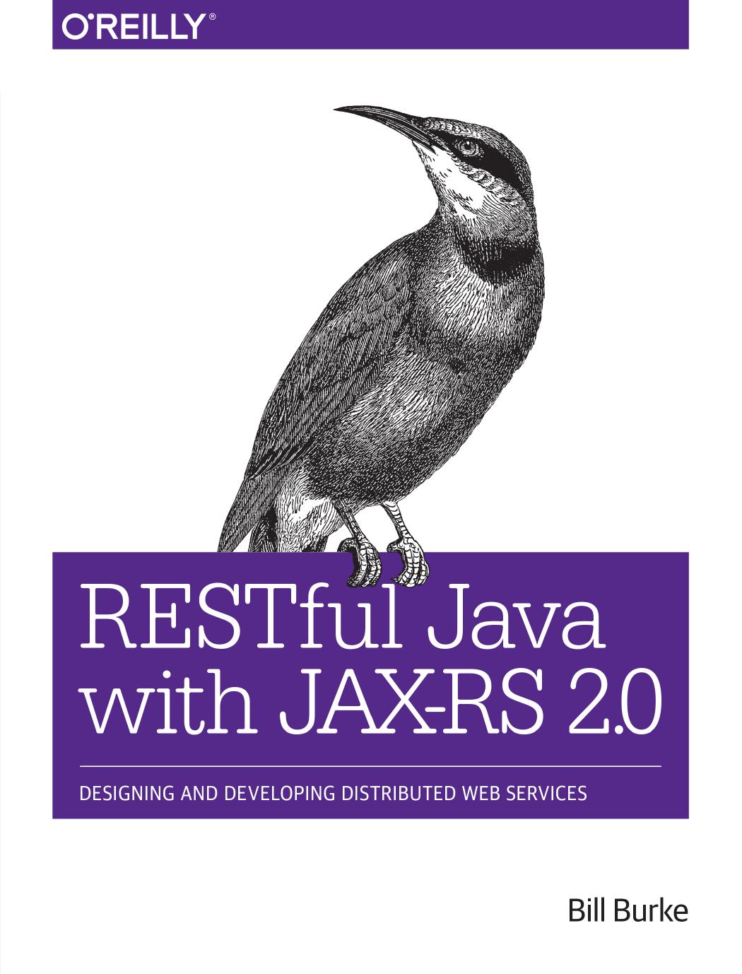 RESTful Java with JAX-RS 2.0 by Bill Burke