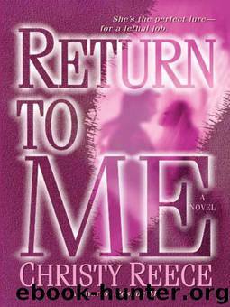 RETURN TO ME by Christy Reece