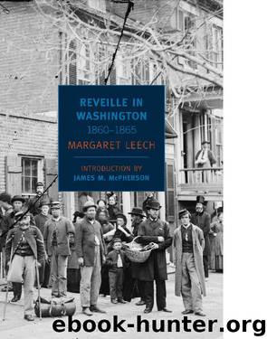 REVEILLE IN WASHINGTON, 1860-1865 by Margaret Leech