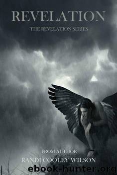 REVELATION (THE REVELATION SERIES) by Randi Cooley Wilson