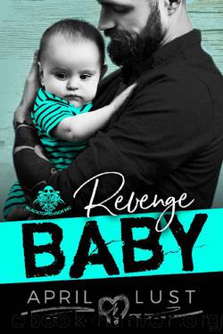 REVENGE BABY: Blacktop Chaos MC by April Lust