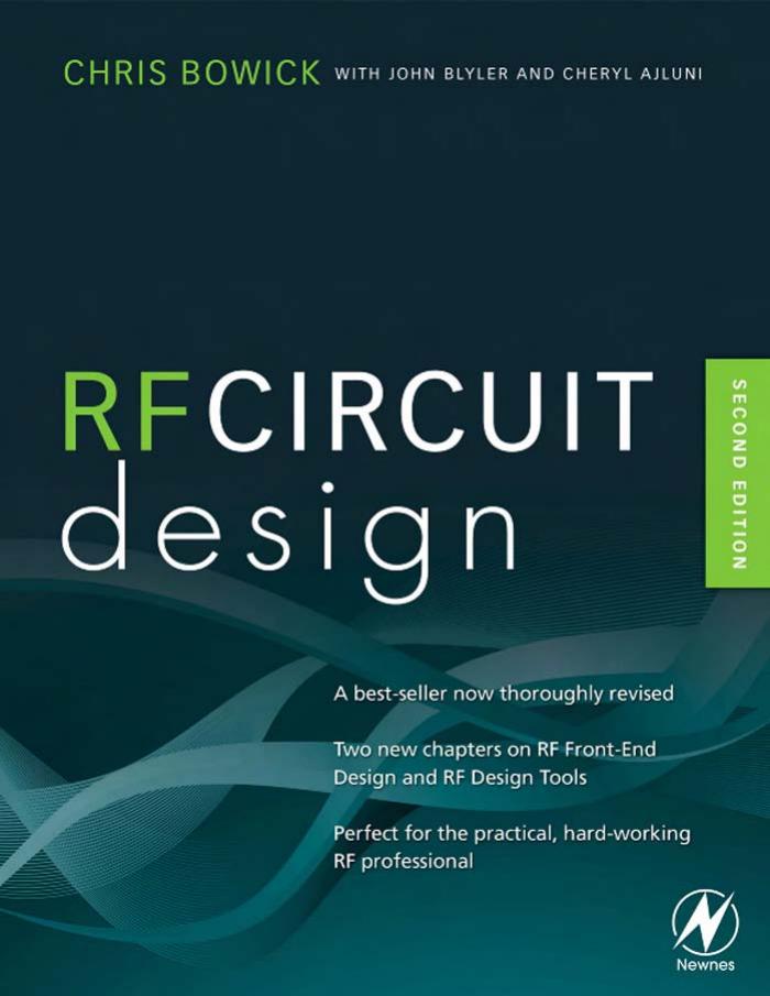 RF CIRCUIT DESIGN by CHRISTOPHER BOWICK WITH JOHN BLYLER AND CHERYL AJLUNI