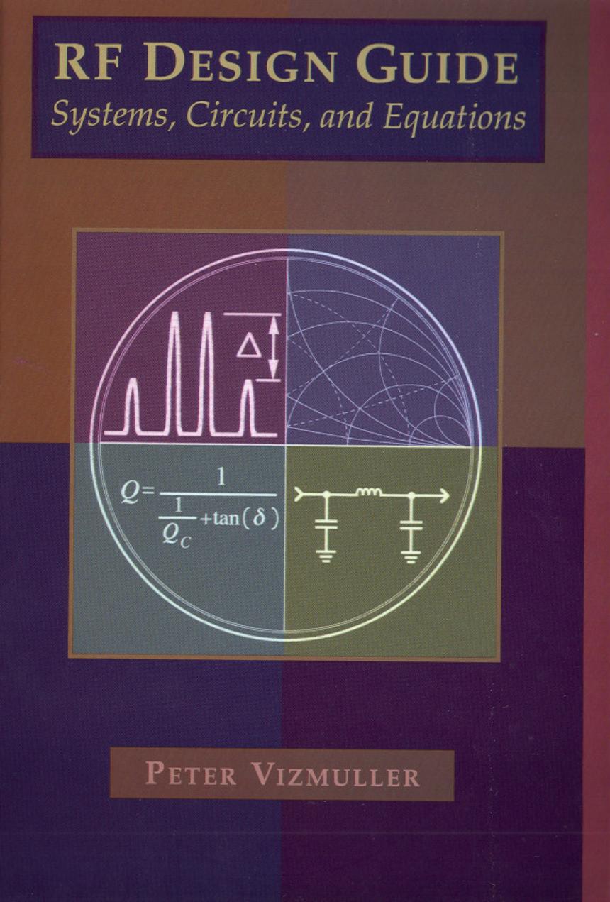 RF Design Guide - Systems, Circuits and Equations by P. Vizmuller (1995) WW