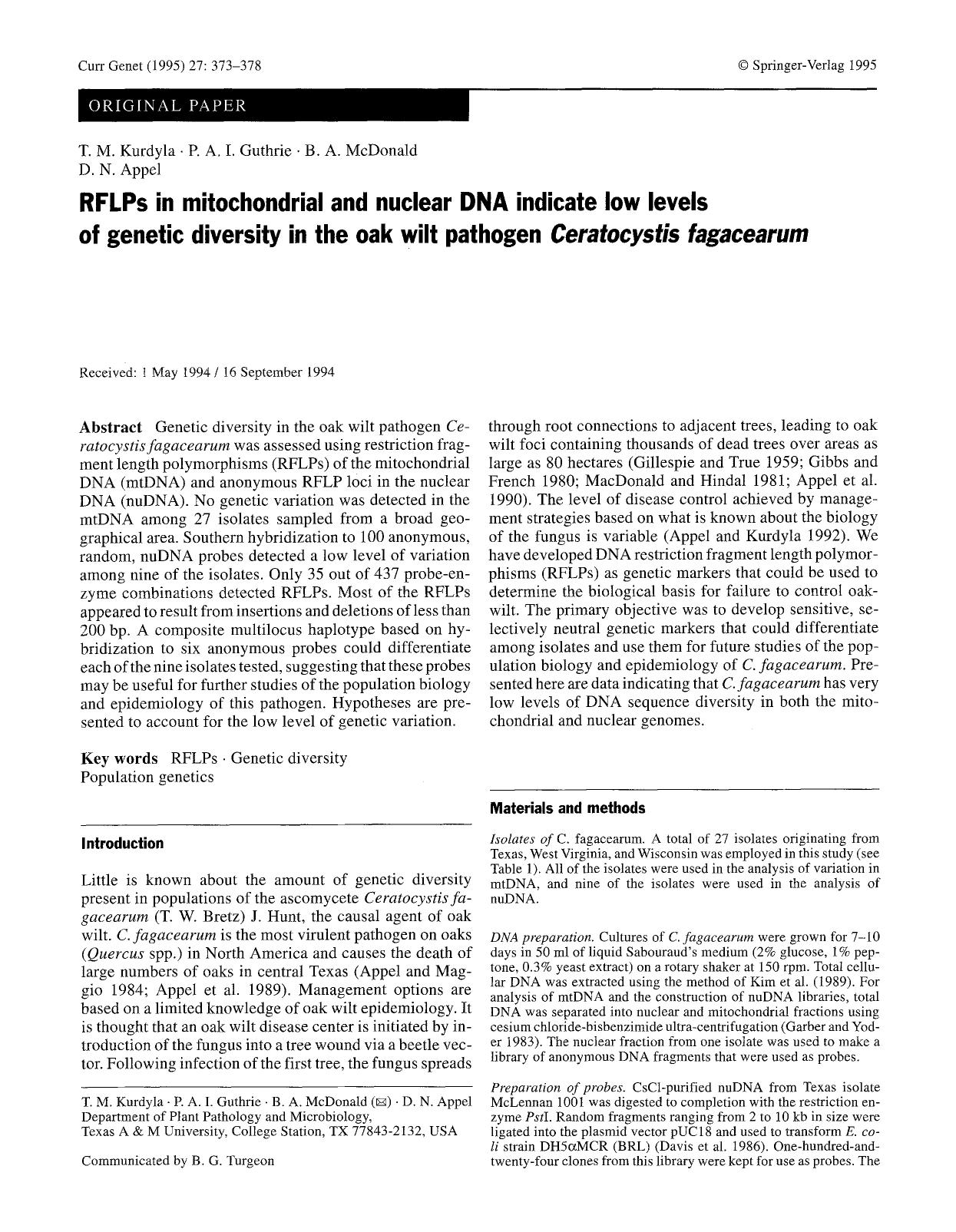 RFLPs in mitochondrial and nuclear DNA indicate low levels of genetic diversity in the oak wilt pathogen <Emphasis Type="Italic">Ceratocystis fagacearum<Emphasis> by Unknown