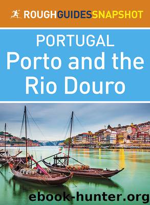 RG Snapshots Portugal - Porto & the Rio Douro by Rough Guides