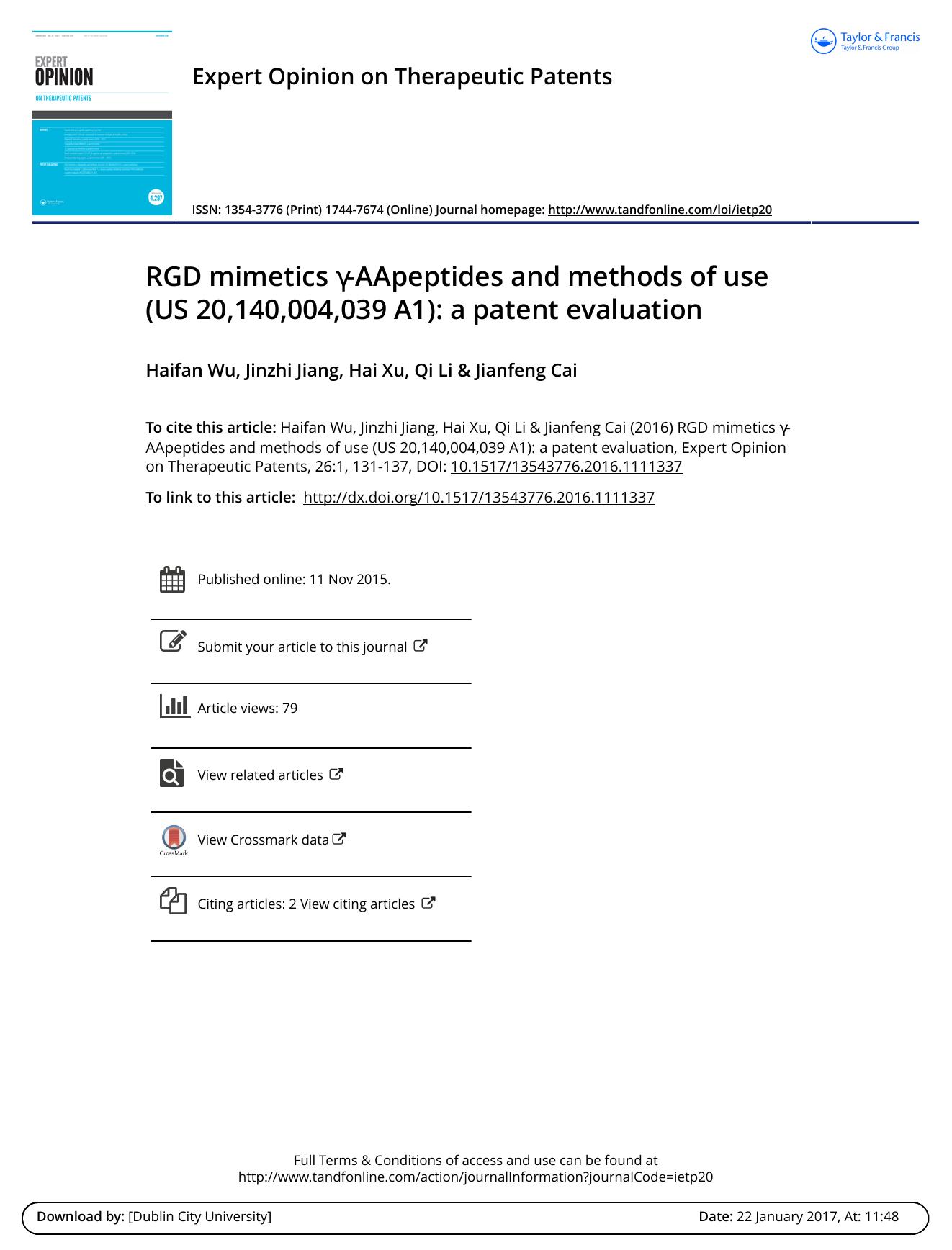 RGD mimetics γ-AApeptides and methods of use (US 20,140,004,039 A1): a patent evaluation by Haifan Wu & Jinzhi Jiang & Hai Xu & Qi Li & Jianfeng Cai