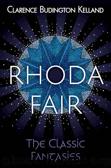 RHODA FAIR: The Classic Novel of a Woman at the Crossroads by Clarence Budingtion Kelland