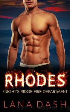 RHODES: A Curvy Woman & Firefighter Mountain Man Romance by Lana Dash