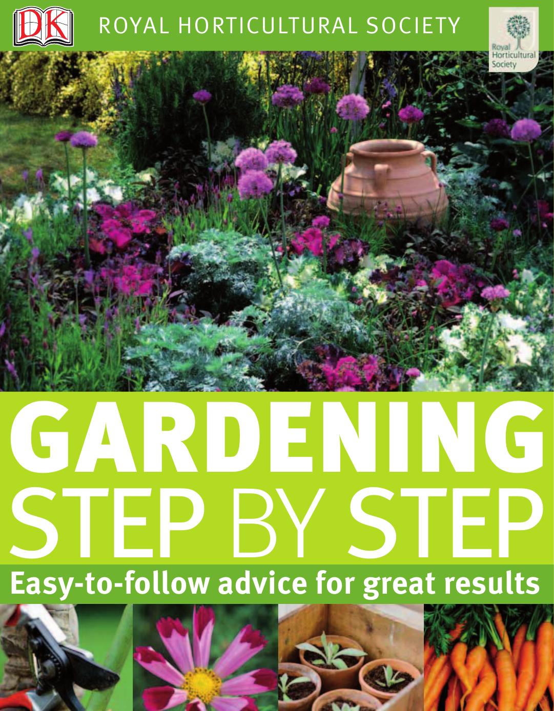 RHS Gardening Step by Step by DK