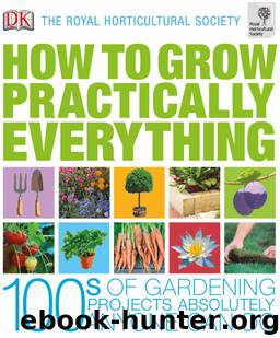 RHS How to Grow Practically Everything by Leendertz Lia