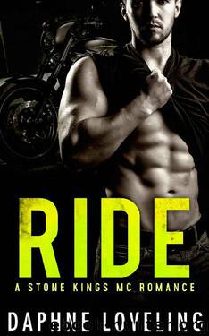 RIDE (A Stone Kings Motorcycle Club Romance) by Daphne Loveling