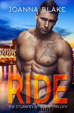 RIDE: The Complete Delancey Brothers Trilogy by Joanna Blake