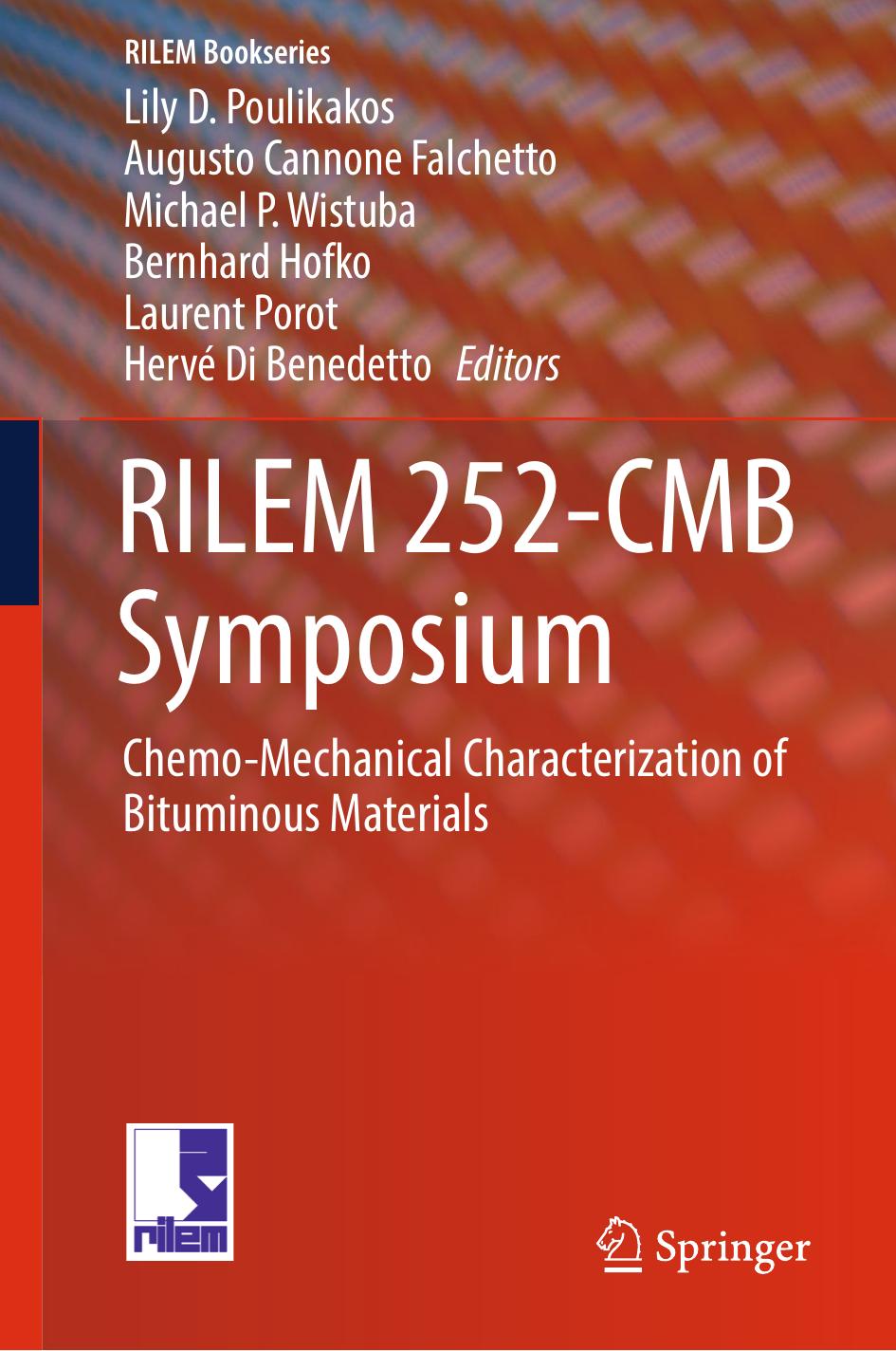 RILEM 252-CMB Symposium: Chemo-Mechanical Characterization of Bituminous Materials by unknow