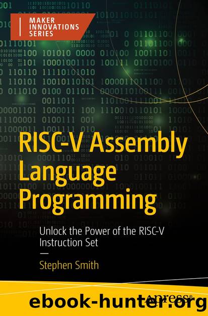 RISC-V Assembly Language Programming by Stephen Smith