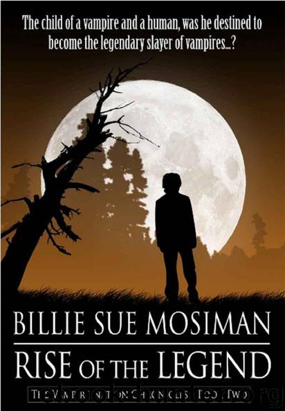 RISE OF THE LEGEND (VAMPIRE NATIONS CHRONICLES) by MOSIMAN BILLIE SUE