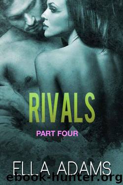 RIVALS #4 (Italian Billionaire Romance Series) (Rivals Billionaire Romance) by Adams Ella