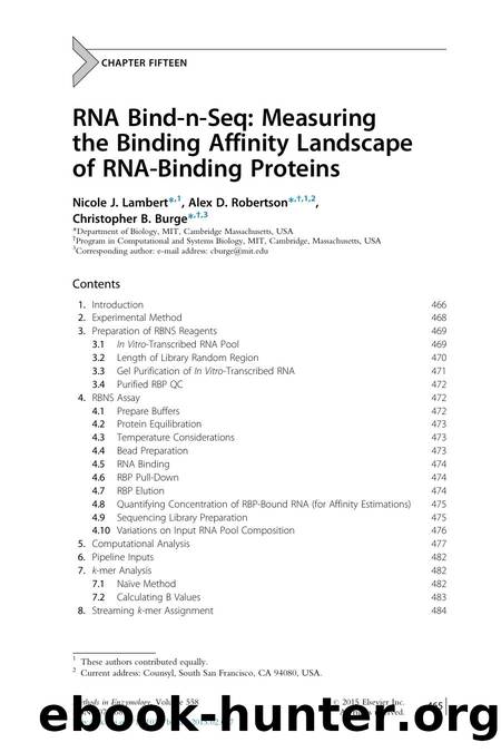 RNA Bind-n-Seq: Measuring the Binding Affinity Landscape of RNA-Binding Proteins by Nicole J. Lambert & Alex D. Robertson & Christopher B. Burge