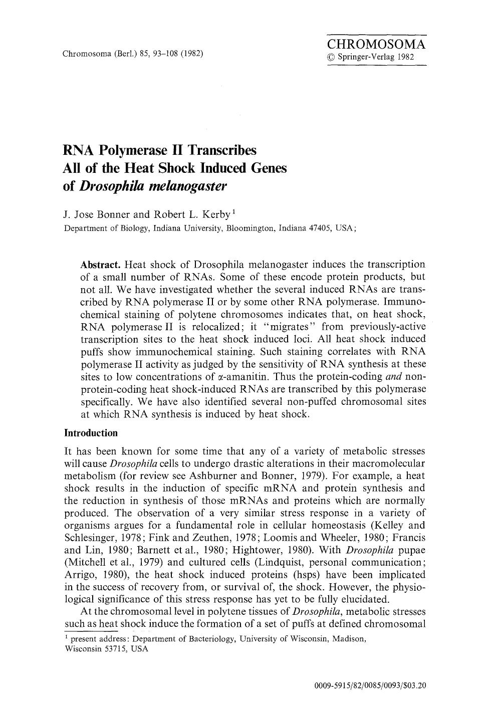 RNA polymerase II transcribes all of the heat shock induced genes of <Emphasis Type="Italic">Drosophila melanogaster<Emphasis> by Unknown