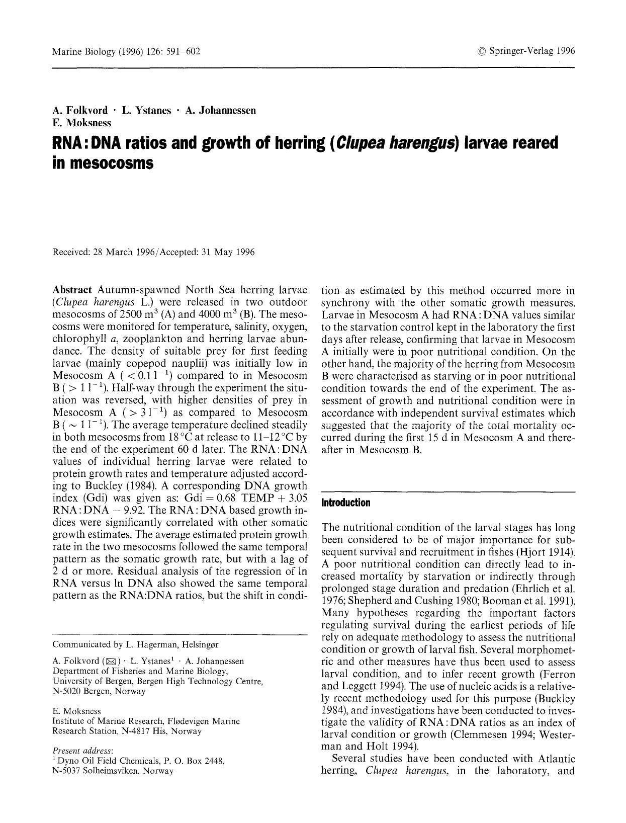 RNA:DNA ratios and growth of herring (<Emphasis Type="Italic">Clupea harengus<Emphasis>) larvae reared in mesocosms by Unknown