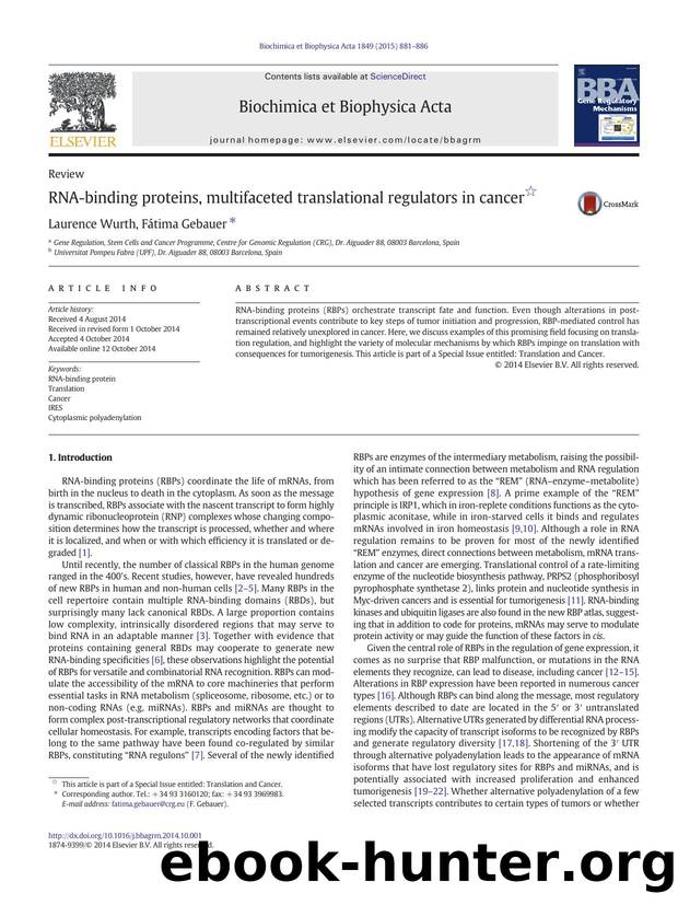 RNA-binding proteins, multifaceted translational regulators in cancer by Laurence Wurth & Fátima Gebauer